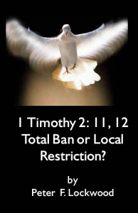 1 Timothy 2 Total Ban or Local Restriction